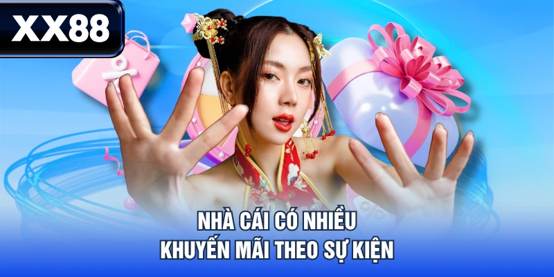 Nhà cái có nhiều khuyến mãi theo sự kiện